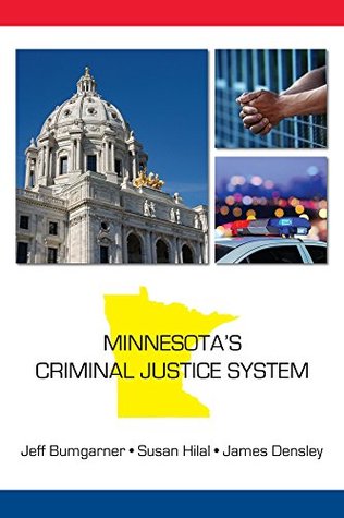 Read Online Minnesota's Criminal Justice System (State-specific Criminal Justice) - Jeffrey B Bumgarner | ePub