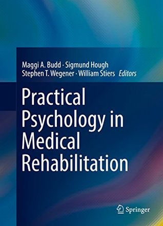 Download Practical Psychology in Medical Rehabilitation - Maggi A. Budd | ePub