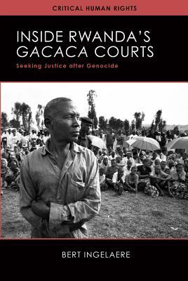 Read Inside Rwanda's /Gacaca/ Courts: Seeking Justice after Genocide - Bert Ingelaere file in ePub