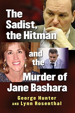 Download The Sadist, the Hitman and the Murder of Jane Bashara - George Hunter file in PDF