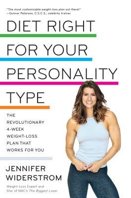 Download Diet Right for Your Personality Type: The Revolutionary 4-Week Weight-Loss Plan That Works for You - Jen Widerstrom | ePub