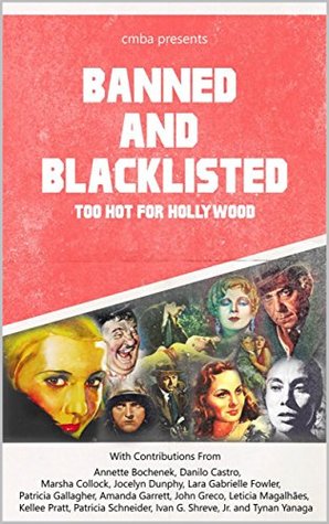 Download Banned and Blacklisted: Too Hot for Hollywood - Annette Bochenek file in PDF