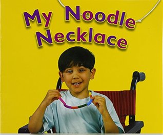 Full Download Rigby Flying Colors: Individual Student Edition Magenta My Noodle Necklace - RIGBY file in PDF