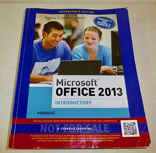 Read Microsoft Office 2013: Introductory, paperback (Instructors Edition) - Misty E. Vermaat | ePub