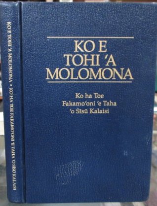 Download The Book of Mormon - Tongan Translation - Ko E Tohi 'A Molomona - The Church of Jesus Christ of Latter-day Saints | PDF