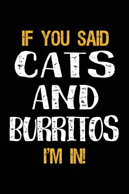 Download If You Said Cats and Burritos I'm in: Journals to Write in for Kids - 6x9 -  | ePub