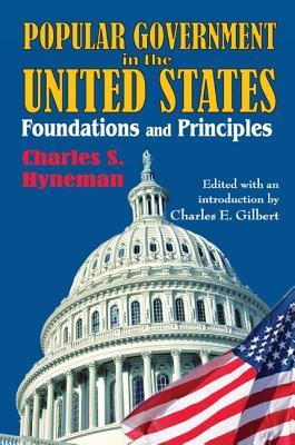 Full Download Popular Government in the United States: Foundations and Principles - Charles S. Hyneman file in ePub