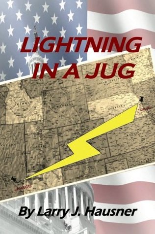Read Lightning in a Jug (The Omaha Trilogy) (Volume 3) - Larry J. Hausner file in ePub