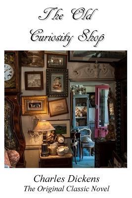Full Download The Old Curiosity Shop - The Original Classic Novel by Charles Dickens - Charles Dickens file in ePub