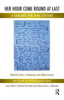 Download Her Hour Come Round at Last: A Garland for Nina Coltart - Gillian Preston | PDF
