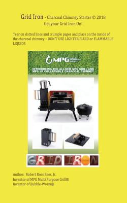 Read Grid Iron - Charcoal Chimney Starter: Get Your Grid Iron On! - Robert Ross Rees Jr. | PDF