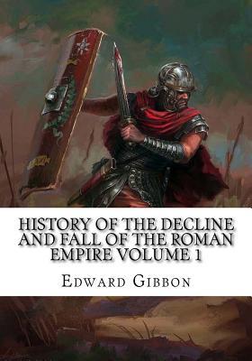 Full Download History of the Decline and Fall of the Roman Empire Volume 1 - Edward Gibbon | PDF