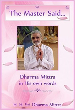 Download The Master Said; Dharma Mittra in His own words - Dharma Mittra | ePub