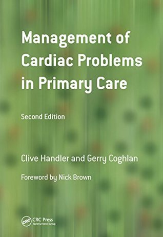 Full Download Management of Cardiac Problems in Primary Care - Clive E. Handler file in ePub