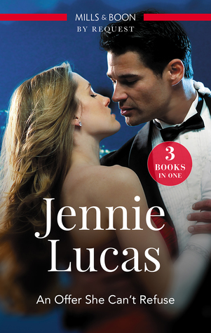 Read An Offer She Can't Refuse/Italian Prince, Wedlocked Wife/The Sheikh's Last Seduction/Reckless Night In Rio - Jennie Lucas file in PDF