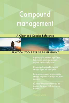 Read Online Compound Management: A Clear and Concise Reference - Gerardus Blokdyk file in ePub