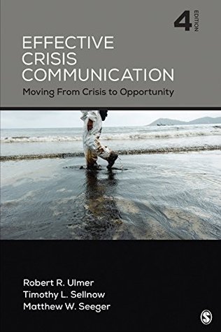 Download Effective Crisis Communication: Moving From Crisis to Opportunity - Robert R. Ulmer file in PDF