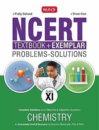 Full Download NCERT Text Book   Exemplar Problems - Solutions Chemistry Class 11 - MTG editorial board file in ePub