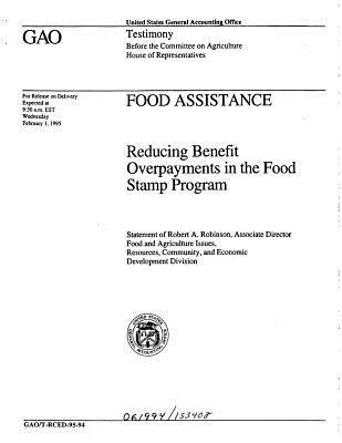Read Food Assistance: Reducing Benefit Overpayments in the Food Stamp Program - United States General Accountability Office file in PDF