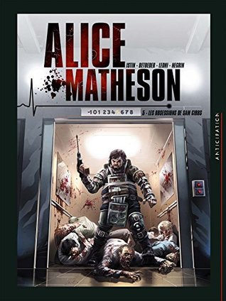 Download Alice Matheson T05: Les Obsessions de Sam Gibbs - Stéphane Betbeder | ePub