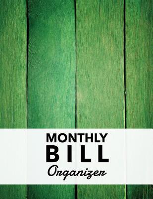 Read Online Monthly Bill Organizer: Monthly & Weekly Financial Budget Planner Expense Tracker Bill Organizer Journal Notebook - Income List, Monthly Expense Categories and Weekly Expense Tracker Organizer, Financial Planner Workbook Large Size - Marlene Winget | PDF