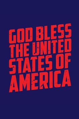 Download God Bless the United States of America: 6 X 9 Journal, Lined Writing Notebook, USA Patriotic Journal, God Bless America Journal - S P Publishing file in PDF
