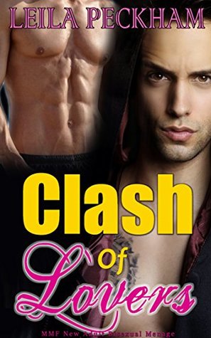 Download Clash Of Lovers: MMF New Adult Bisexual Menage - Leila Peckham file in PDF