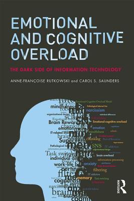 Download Cognitive and Emotional Overload: Consequences and Challenges of Information Technologies - Anne-Francoise Rutkowski file in ePub