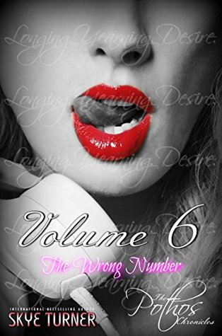 Download Volume 6: The Wrong Number (The Pothos Chronicles) - Skye Turner file in PDF