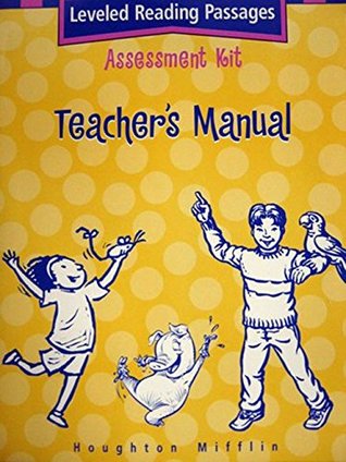 Full Download Leveled Reading Passages, Assessment Kit Teachers Manual (Houghton Mifflin Reading) - Hougton file in ePub