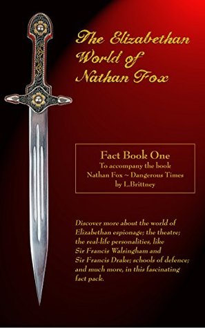 Download The Elizabethan World of Nathan Fox: Fact Book One - Lynn Brittney | ePub