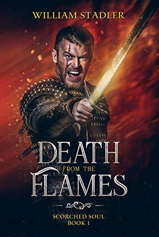 Read Death from the Flames: Scorched Soul - Book 1 - William Stadler file in PDF