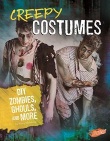 Download Creepy Costumes: DIY Zombies, Ghouls, and More - Mary Meinking | PDF