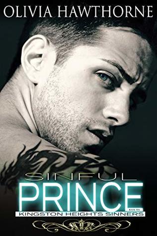 Full Download Sinful Prince (Kingston Heights Sinners Book 10) - Olivia Hawthorne | PDF