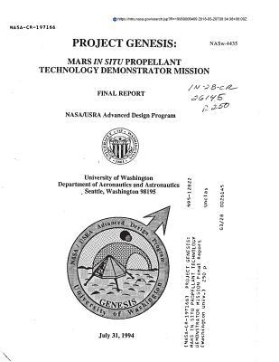 Read Project Genesis: Mars in Situ Propellant Technology Demonstrator Mission - National Aeronautics and Space Administration | ePub