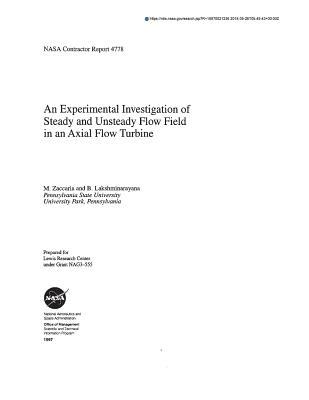 Download An Experimental Investigation of Steady and Unsteady Flow Field in an Axial Flow Turbine - National Aeronautics and Space Administration | PDF