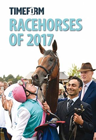 Download Racehorses of 2017: A Timeform Racing Publication - Timeform | ePub