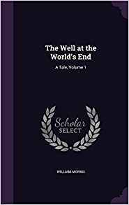 Full Download The Well at the World's End: A Tale, Volume 1 - William Morris file in ePub