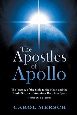 Download The Apostles of Apollo: The Journey of the Bible to the Moon and the Untold Stories of America's Race into Space - C.L. Mersch | ePub