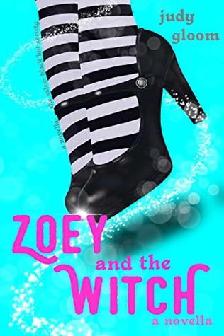 Full Download Zoey and the Witch: A Novella: The Salem Black Hat Society - Judy Gloom file in PDF