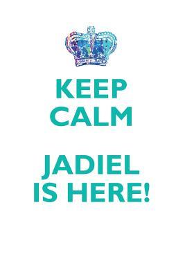 Full Download KEEP CALM, JADIEL IS HERE AFFIRMATIONS WORKBOOK Positive Affirmations Workbook Includes: Mentoring Questions, Guidance, Supporting You - Affirmations World | ePub