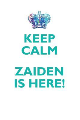 Full Download KEEP CALM, ZAIDEN IS HERE AFFIRMATIONS WORKBOOK Positive Affirmations Workbook Includes: Mentoring Questions, Guidance, Supporting You - Affirmations World file in ePub