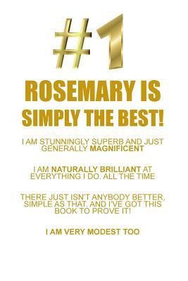 Full Download ROSEMARY IS SIMPLY THE BEST AFFIRMATIONS WORKBOOK Positive Affirmations Workbook Includes: Mentoring Questions, Guidance, Supporting You - Affirmations World file in PDF