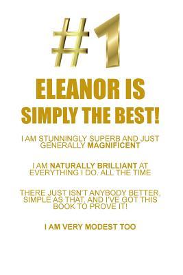 Full Download ELEANOR IS SIMPLY THE BEST AFFIRMATIONS WORKBOOK Positive Affirmations Workbook Includes: Mentoring Questions, Guidance, Supporting You - Affirmations World file in PDF