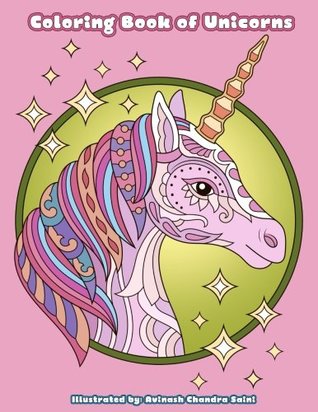 Read Online Coloring Book of Unicorns: Unicorn Coloring Book for Adults, Teens and Tweens: Volume 36 (Creative and Unique Coloring Books for Adults) - Mindful Coloring Books | ePub