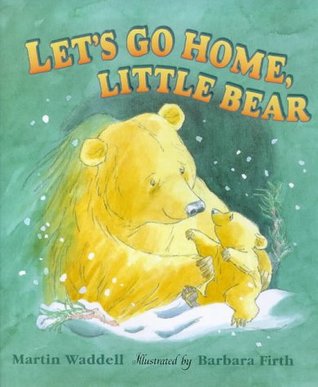 Read Let's Go Home, Little Bear (Big Bear & Little Bear) (Can't You Sleep, Little Bear?) - Martin Waddell file in PDF