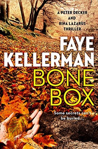 Read Bone Box (Peter Decker and Rina Lazarus Crime Thrillers) - Faye Kellerman (author) | ePub