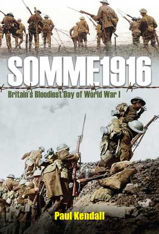 Read Somme 1916: Success and Failure on the First Day of the Battle of the Somme - Paul Kendall file in PDF