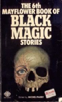Full Download The 6th Mayflower Book of Black Magic Stories - Michel Parry file in ePub