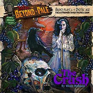 Download Tales From Beyond The Pale, Season 2 LIVE! THE CRUSH - Glenn McQuaid | PDF